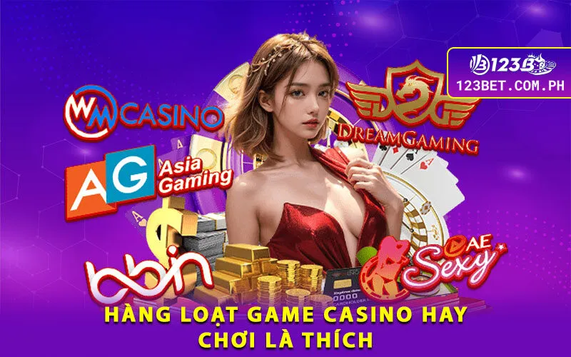 3-hang-loat-game-casino-hay-choi-la-thich